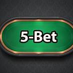 5 bet